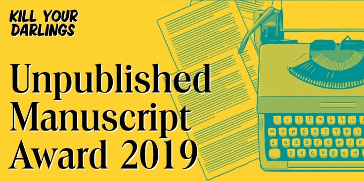 Kill Your Darlings Unpublished Manuscript Award 2019 banner